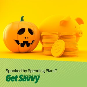 halloween pumpkin and bank saying don't get spooked by spending plans?