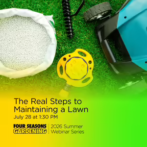 A group of lawn care tools, including an open bag of fertilizer and a push mower ongrass with Four Seasons Gardening series title overlay.