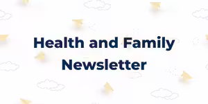 Health and Family Newsletter