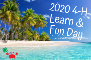 2020 4-H Learn & Fun Day