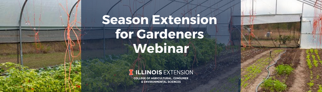 Banner that reads season extension for gardeners webinar