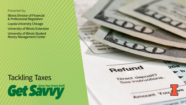 Get Savvy webinar Tackling Taxes. Hundred dollar bills by a tax form showing a refund.