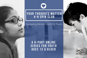 Your Thoughts Matter 4-H SPIN Club