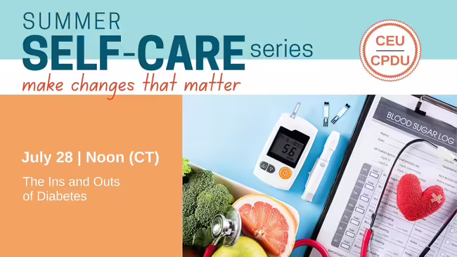 No Sugarcoating It: The Ins and Outs of Diabetes | Summer Self-Care Series