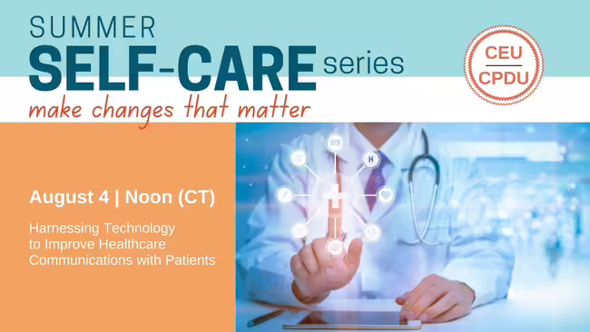 Harnessing Technology to Improve Healthcare Communications with Patients