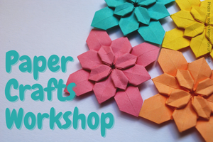 Paper Crafts Workshop with picture of flowers made from folded paper