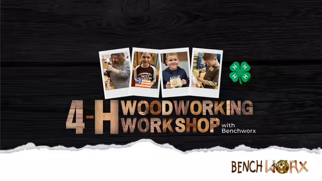 2 youth holding finished woodworking projects, 2 youth creating woodworkingn projects, 4-H clover, Benchworx logo