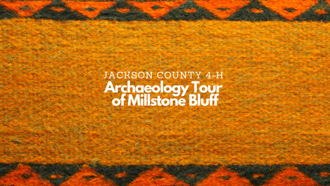 Indian rug with Jackson County 4-H Archeology Tour of Millstone Bluff text