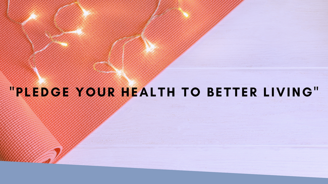 A coral colored yoga mat rolled up partially with a white string of lights on the mat. Text reads Pledge Your Health to better Living