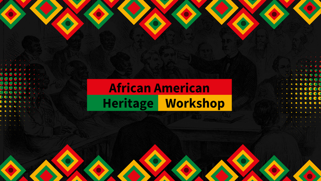 Black, green, yellow and red graphics with African American Heritage Workshop text