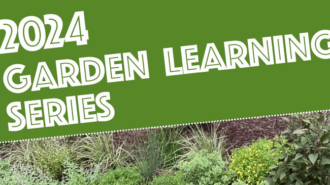 Lake County 2024 Garden Learning Series