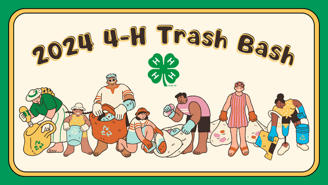 Cartoon people cleaning up trash with the words "2024 4-H Trash Bash" above them.