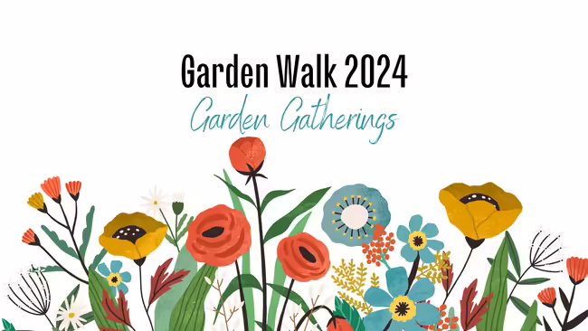 Garden Walk 2024 Garden Gatherings