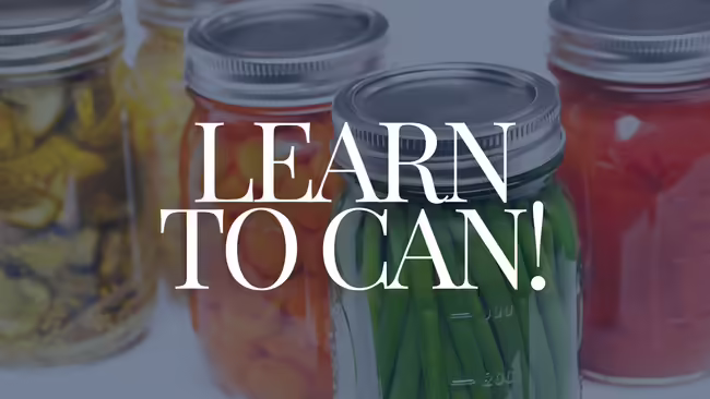 Learn to Can!