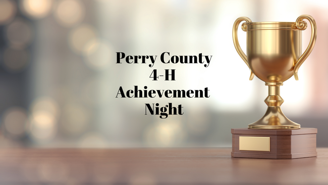 "Perry County 4-H Achievement Night" image of a trophy sitting on a table.