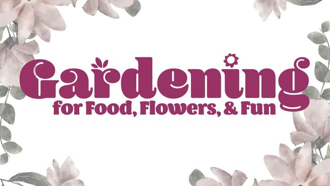 Logo for Gardening for Food Flowers and Fun