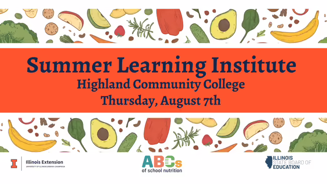 Fruits and vegetables and text reading "summer learning institute NIU Rockford Conference Center Thursday, August 7th"