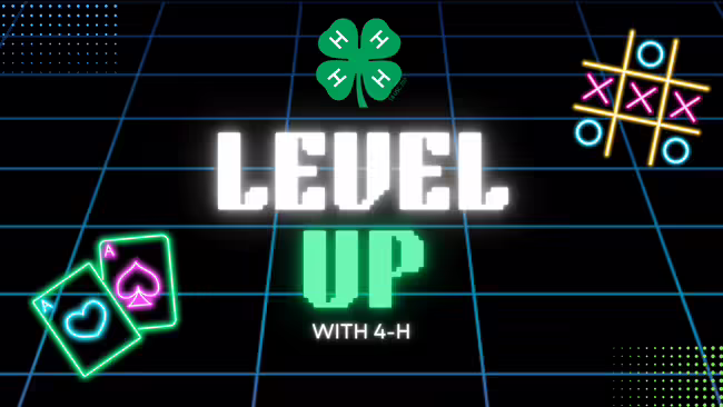 Level up with 4-H text pictured on black background with neon playing cards