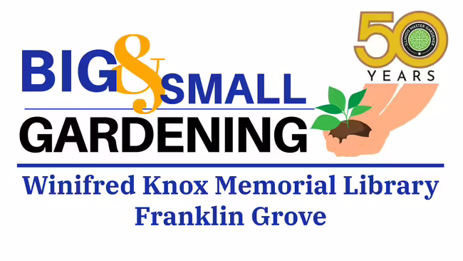 Big and Small Gardening text and IL Master Gardener logo