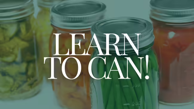 Learn to Can!