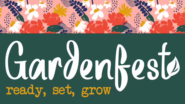 Gardenfest ready, set, grow