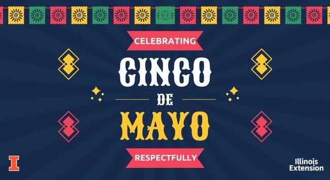 info graphic that says Celebrate Cinco De Mayo Respectfully