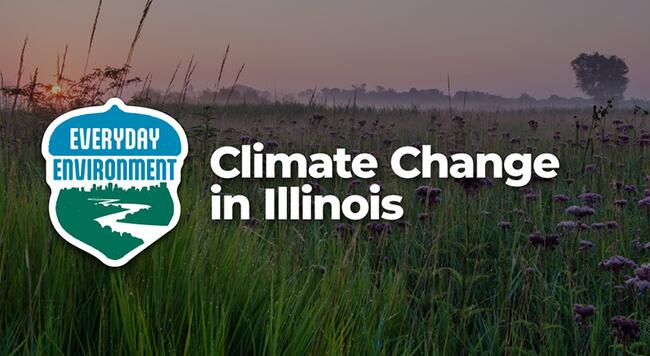 landscape picture at sunset with everyday environment logo and text climate change in Illinois