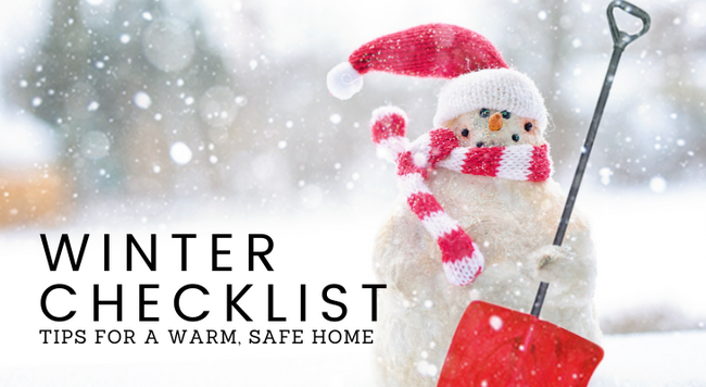 Winter checklist: tips for a warm, safe home