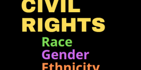 Text of words--Civil Rights/Race/Gender/Ethnicity