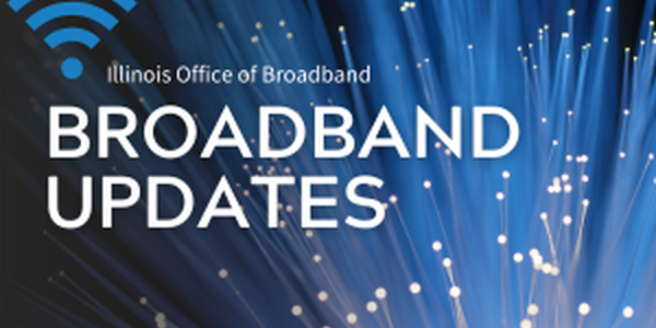 IL office of broadband updates on fiber optic background