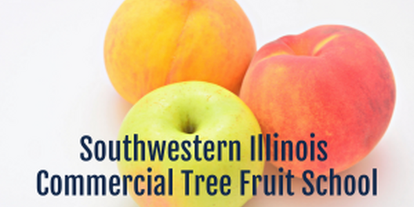 2022 Southwestern Illinois Commercial Tree Fruit School