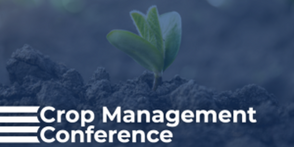 Crop Management Conference