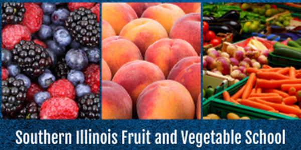 2022 Southern Illinois Fruit and Vegetable School