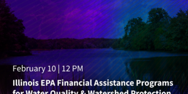 Illinois EPA Financial Assistance Programs for Water Quality & Watershed