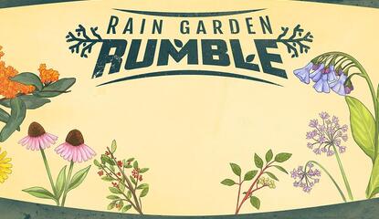 Text "Rain Garden Rumble" with illustrations of native plants